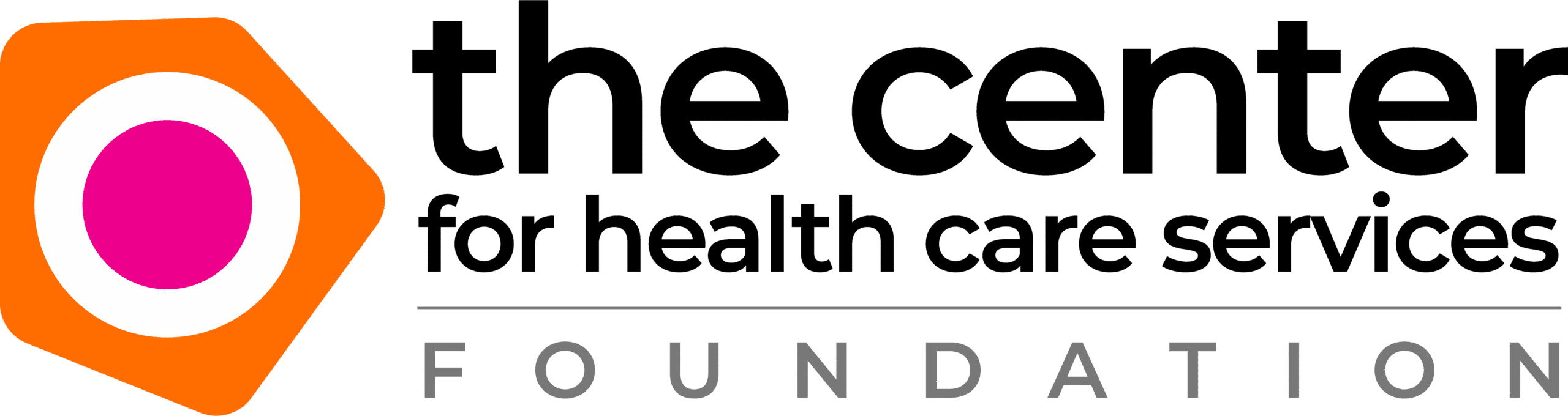 The Center for Health Care Services Foundation